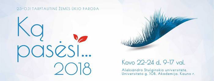 C 22 по 24 марта в Литве, в Каунасе проходила международная сельскохозяйственная выставка “Ką pasėsi... 2018”